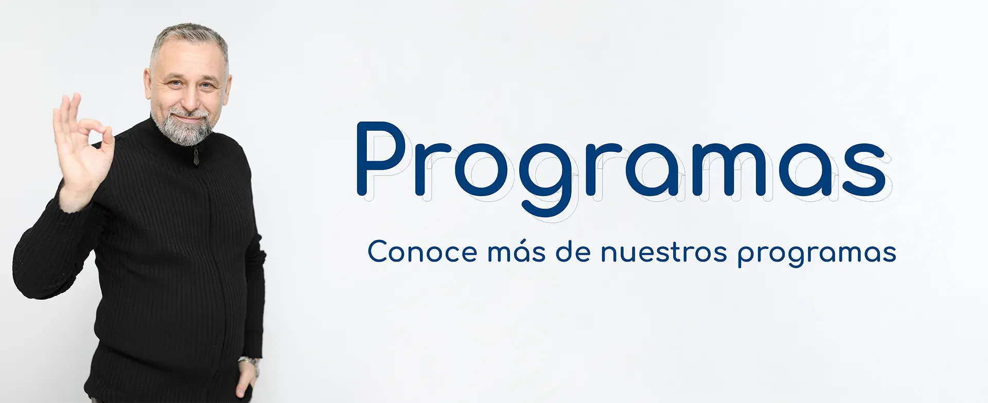 Programas, conoce más de nuestros programas